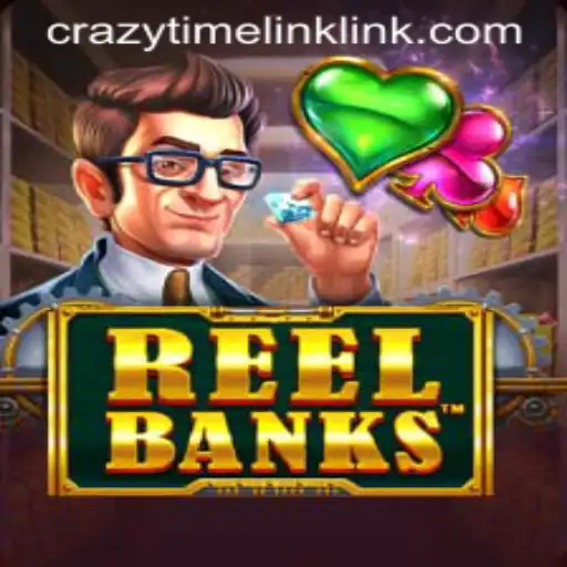Exploring the Enthralling World of ReelBanks and its Connection to Crazy Time
